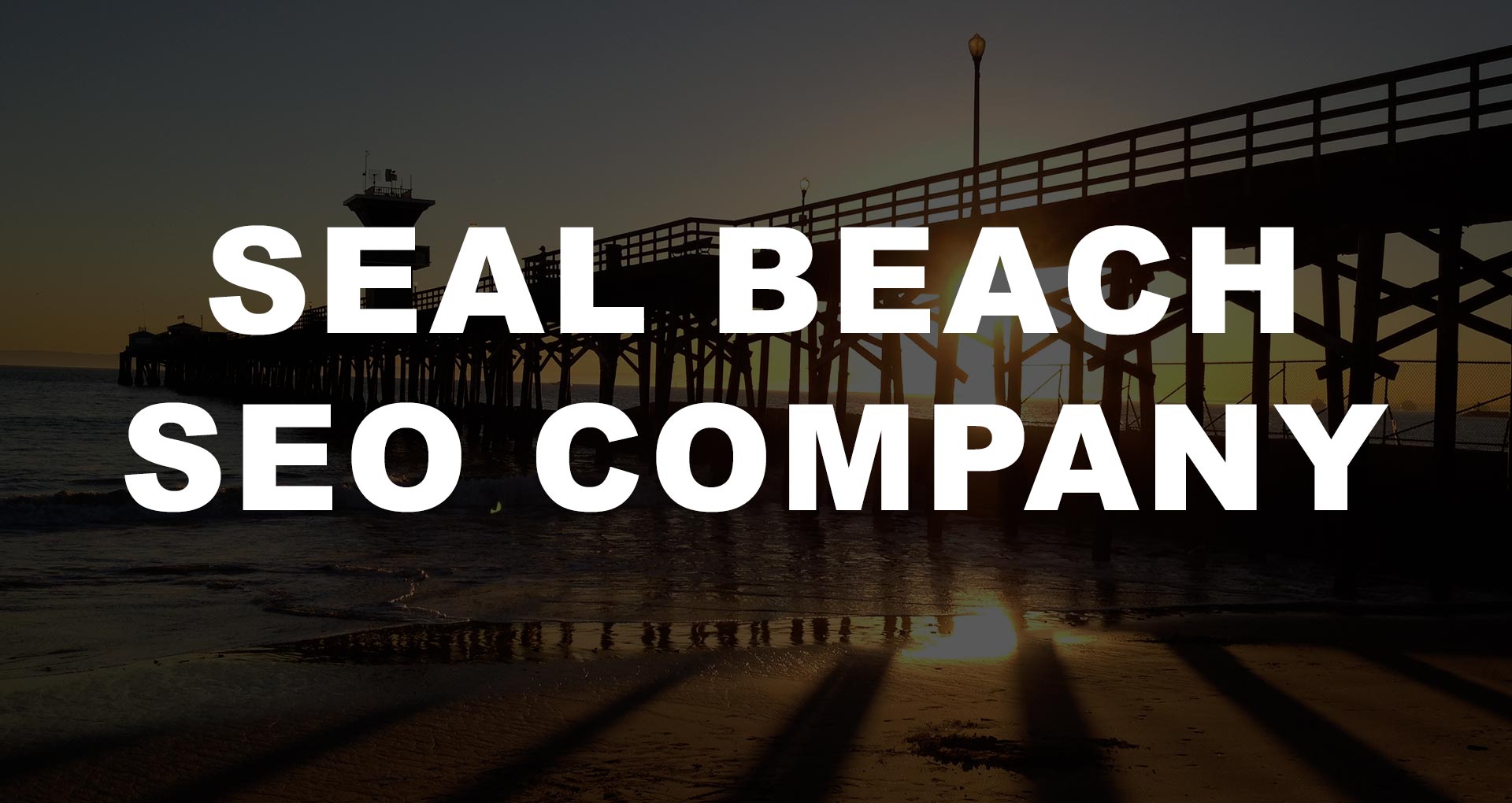 Seal Beach SEO | Seal Beach SEO Company | Seal Beach SEO Expert